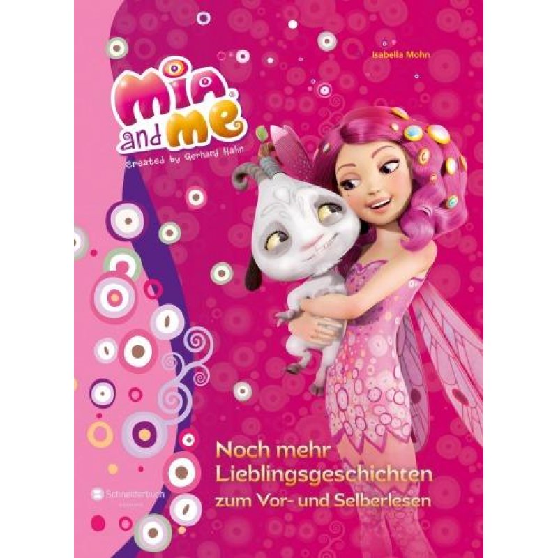 Mia and me - Noch mehr Lieblingsgeschi